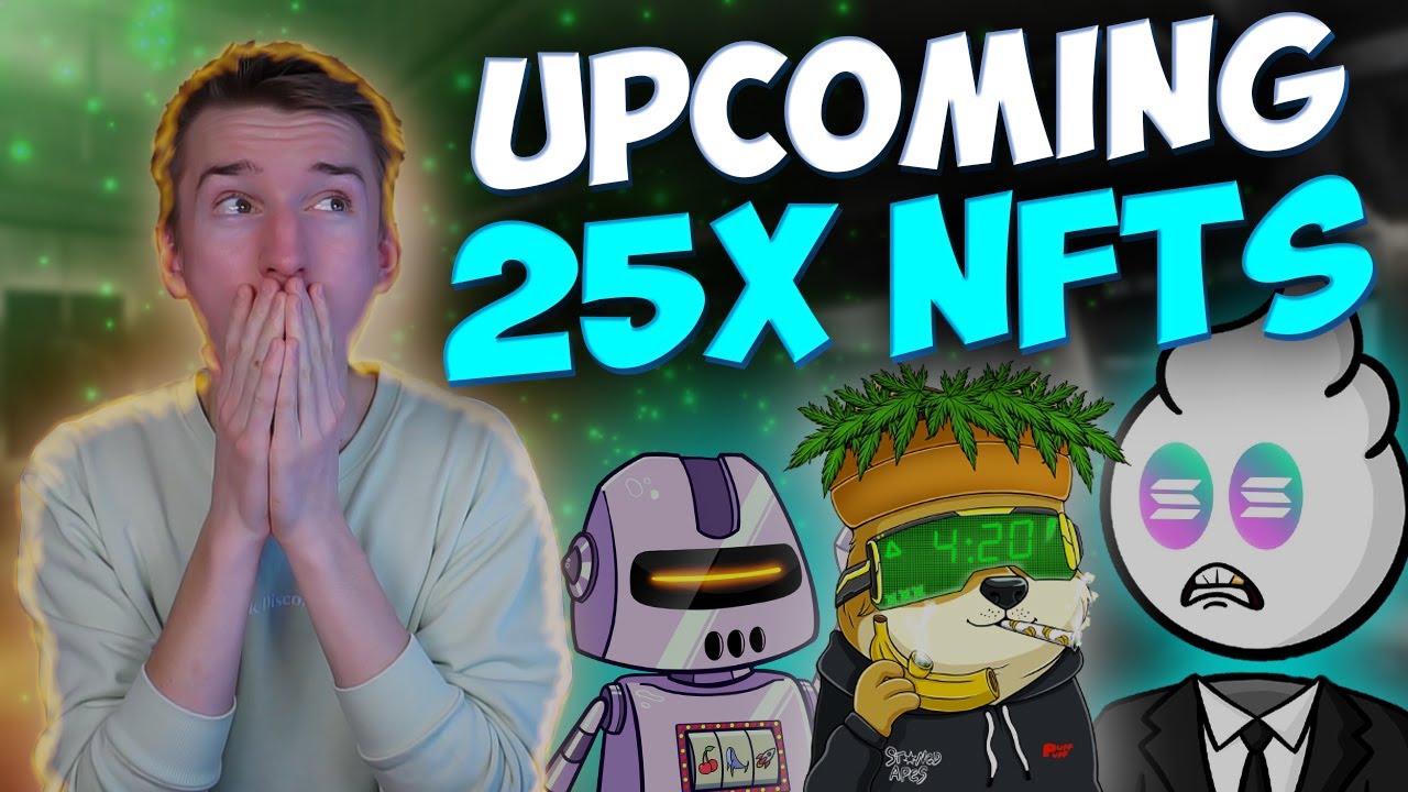 UPCOMING NFTs THAT WILL EXPLODE! ┃Solana NFTs With 25X Potential!
