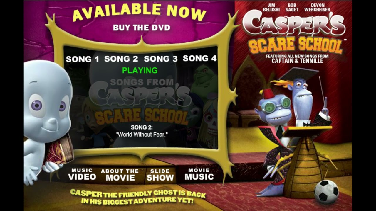 Casper Scare School 2007 Website Movie Music Song 2 World Without Fear