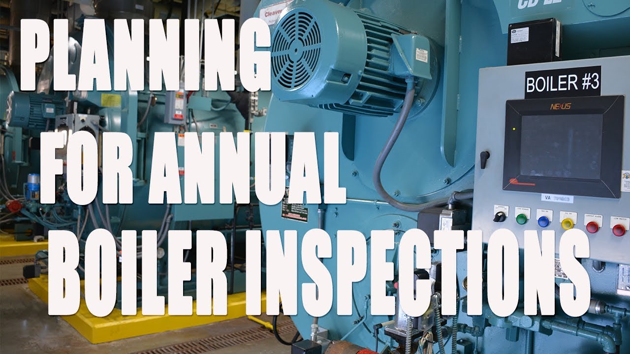 Annual Boiler Inspection - Steamworks