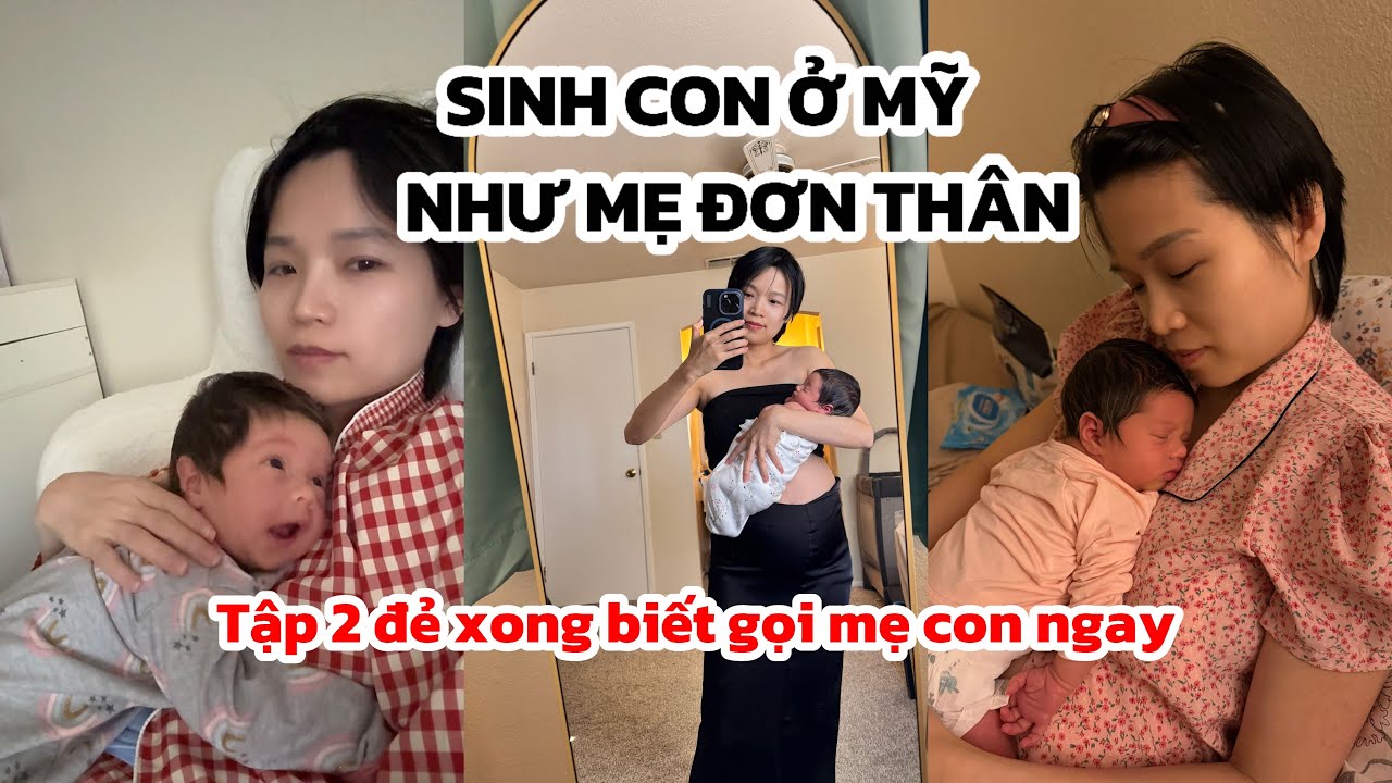 Tự Đi Sinh rồi về nh&agrave; Tự Chăm Con|Viviray|Sinh Con ở Mỹ