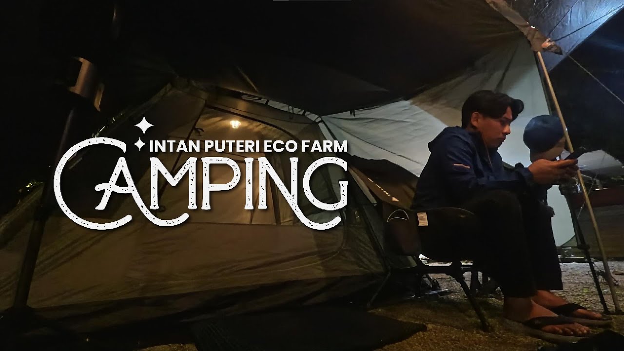 3H2M Camping di Intan Puteri Eco Farm, Hulu Tamu Batang Kali & Menjala Ikan