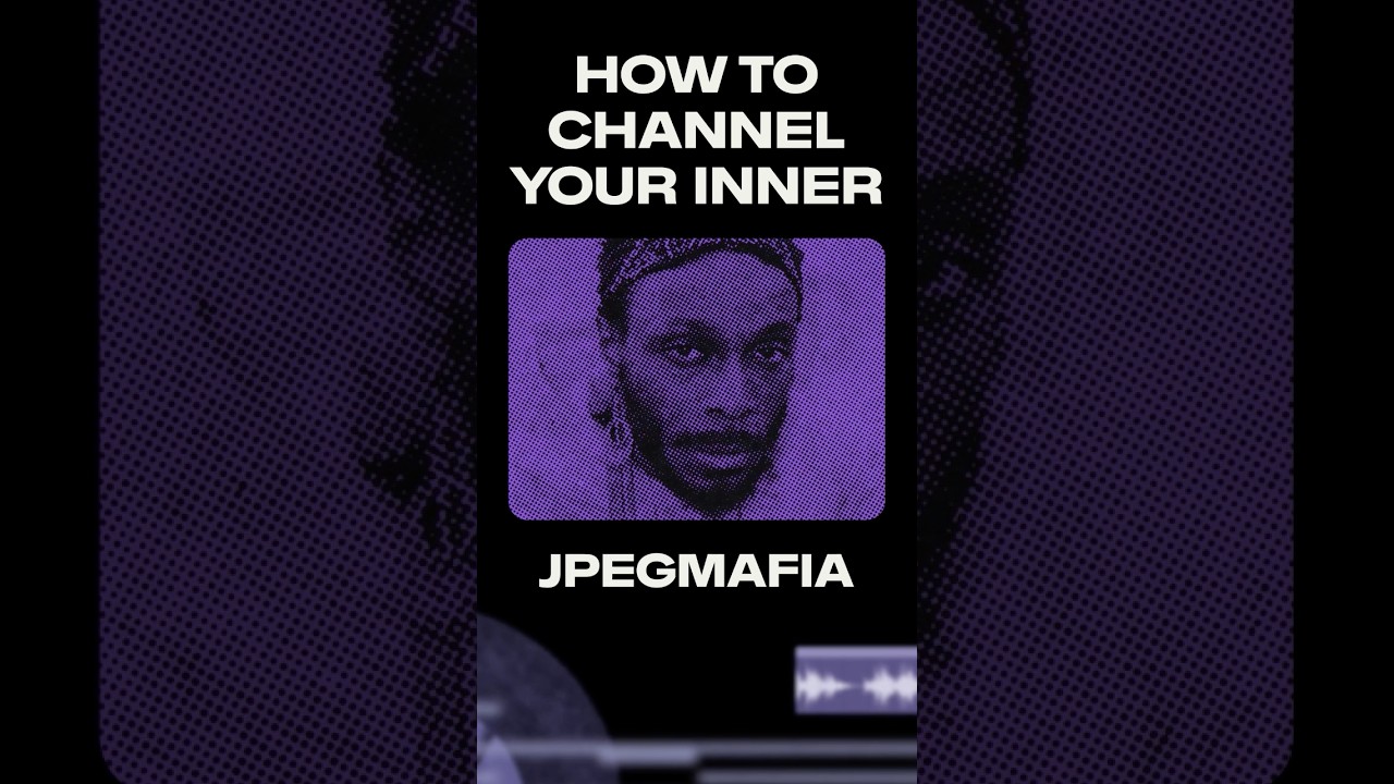 💡 как раскрыть свой внутренний JPEGMAFIA