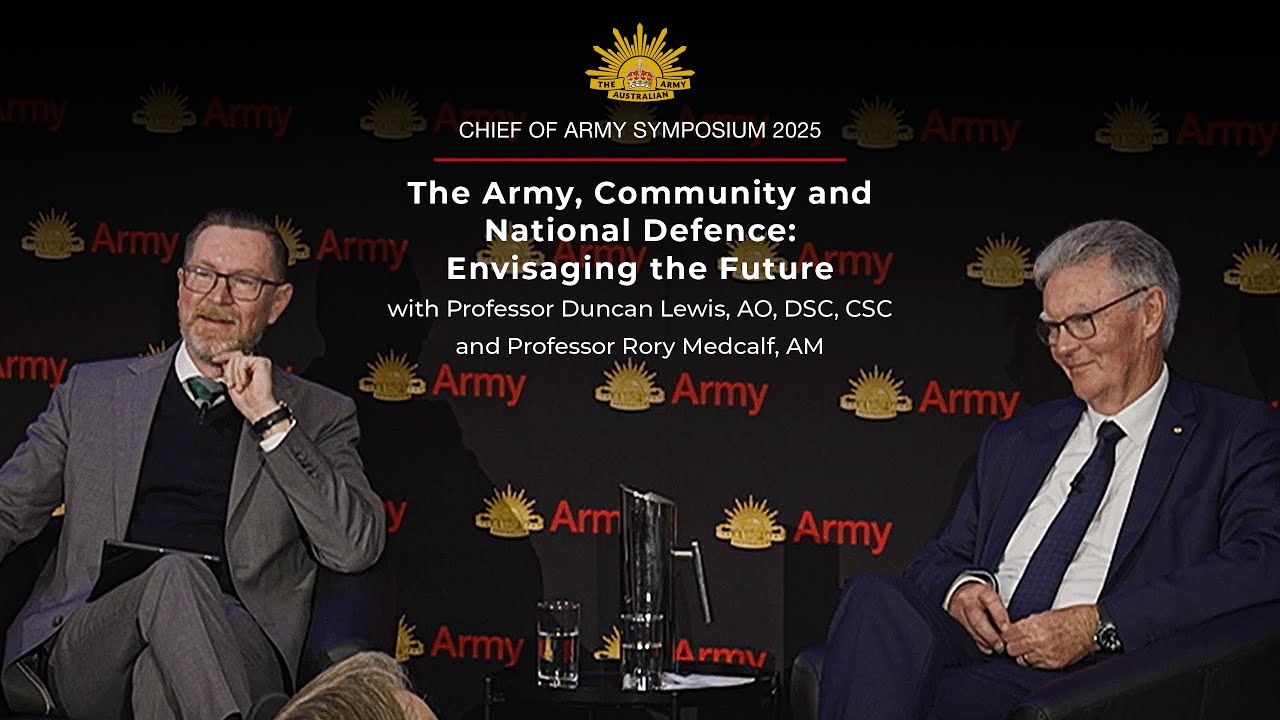 Chief of Army Symposium 2025 | The Army, Community and National Defence: Envisaging the Future