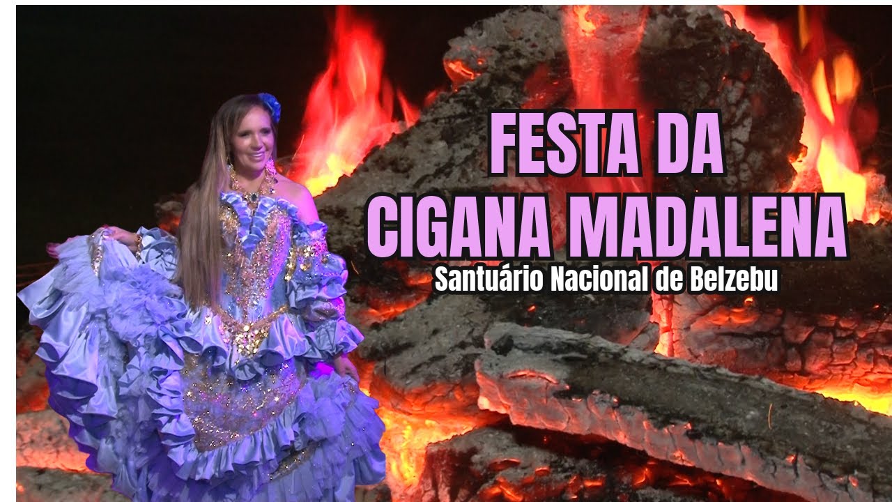 FESTA DA CIGANA MADALENA NO SANTUÁRIO NACIONAL DE BELZEBU