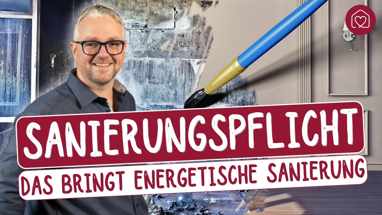 Sanierungspflicht: Was Eigentümer jetzt wissen müssen!