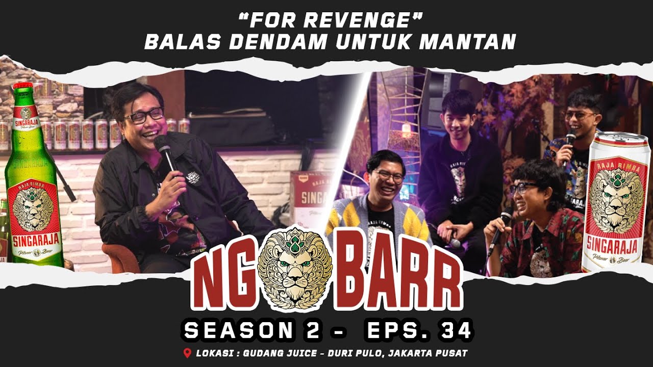 NGOBARR BARENG GOFAR & FOR REVENGE | BALAS DENDAM UNTUK MANTAN |#NGOBARR SEASON 2 (EPS.34)