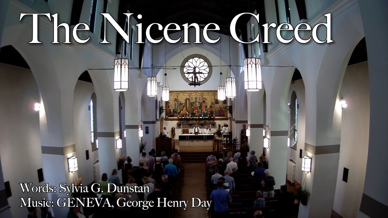 The Nicene Creed (sung to GENEVA)