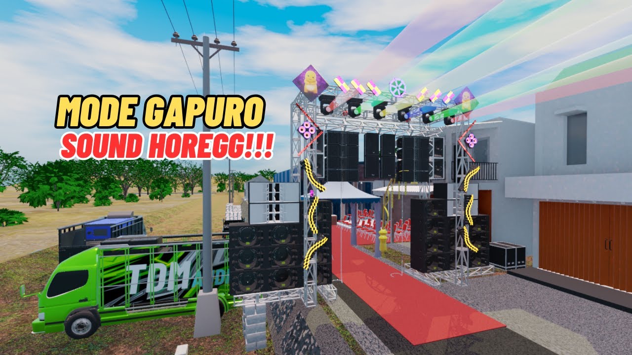 LOADING SOUND HOREG MODE GAPURO 🤩🤩 GETARKAN SATU KAMPUNG | 3D MODELING