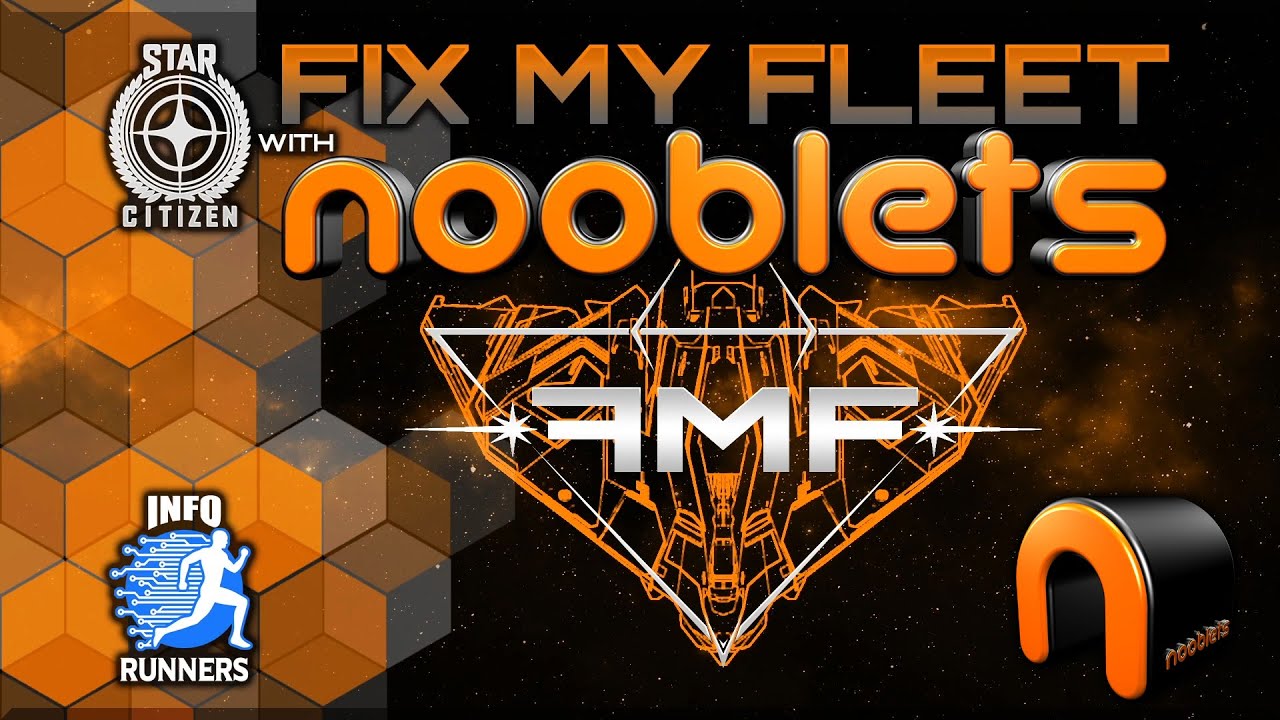 Star Citizen Nooblets MAIN FLEET - Fix My Fleet
