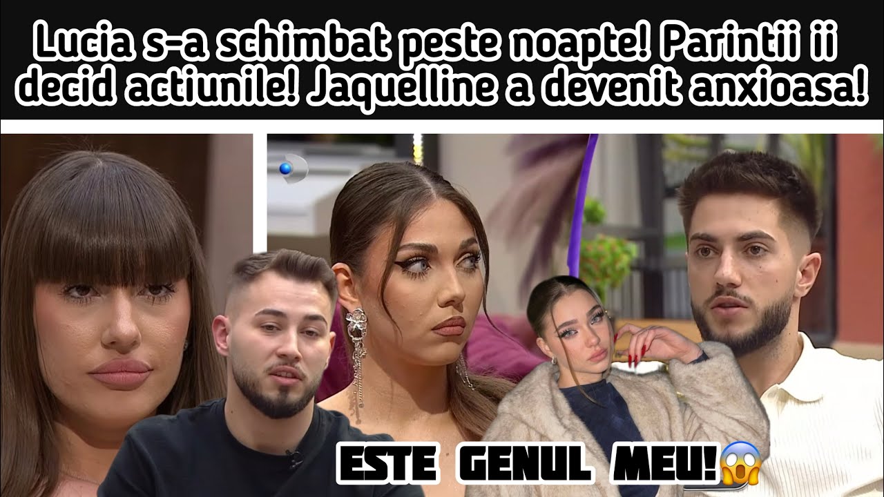 Lucia s-a schimbat peste noapte! Parintii ii decid actiunile! Jaquelline a devenit anxioasa!