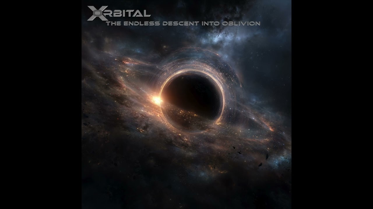 X-Orbital - The Endless Descent Into Oblivion - Album [ Space Ambient &middot; Cosmic ]