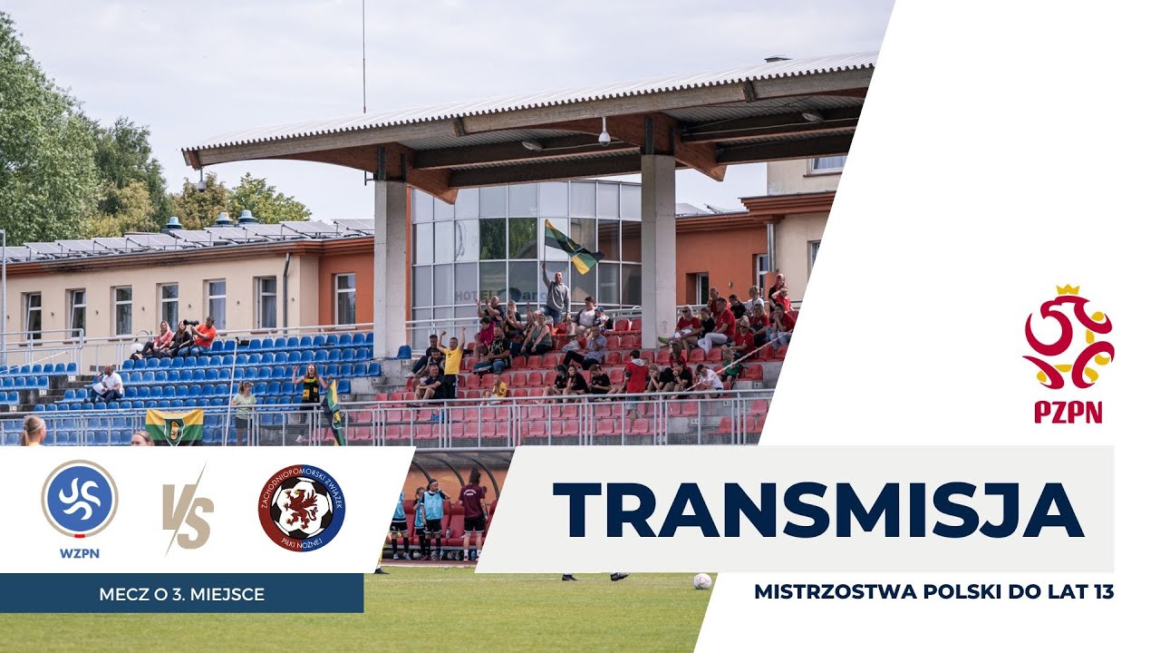 Wielkopolski ZPN - Zachodniopomorski ZPN (Mecz o 3. miejsce rozgrywek o Puchar im. K. G&oacute;rskiego)