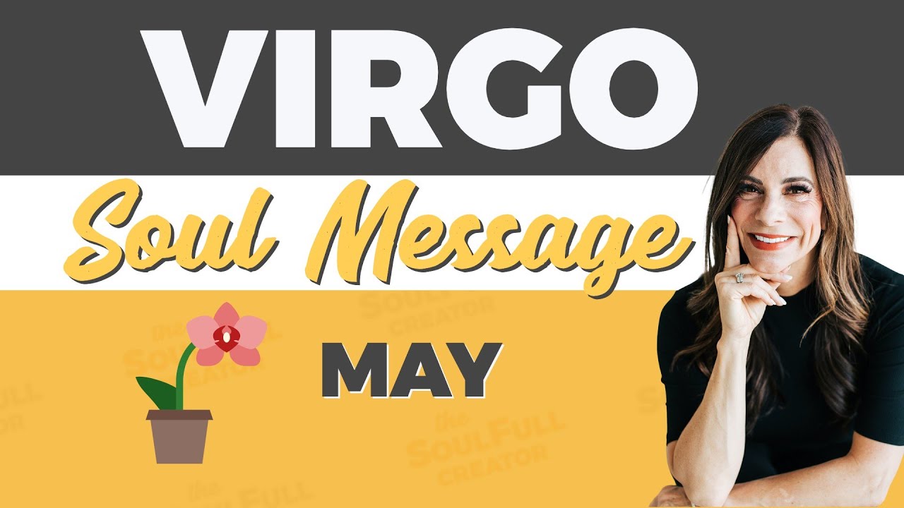 VIRGO May 2022 Tarot - Here's Why You  Haven't Let Go of the Struggle - Monthly Soul Message