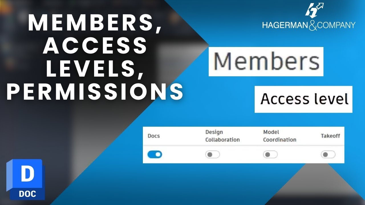 Autodesk Docs How to Manage Project Members, Choose Access Levels, and Set Permissions