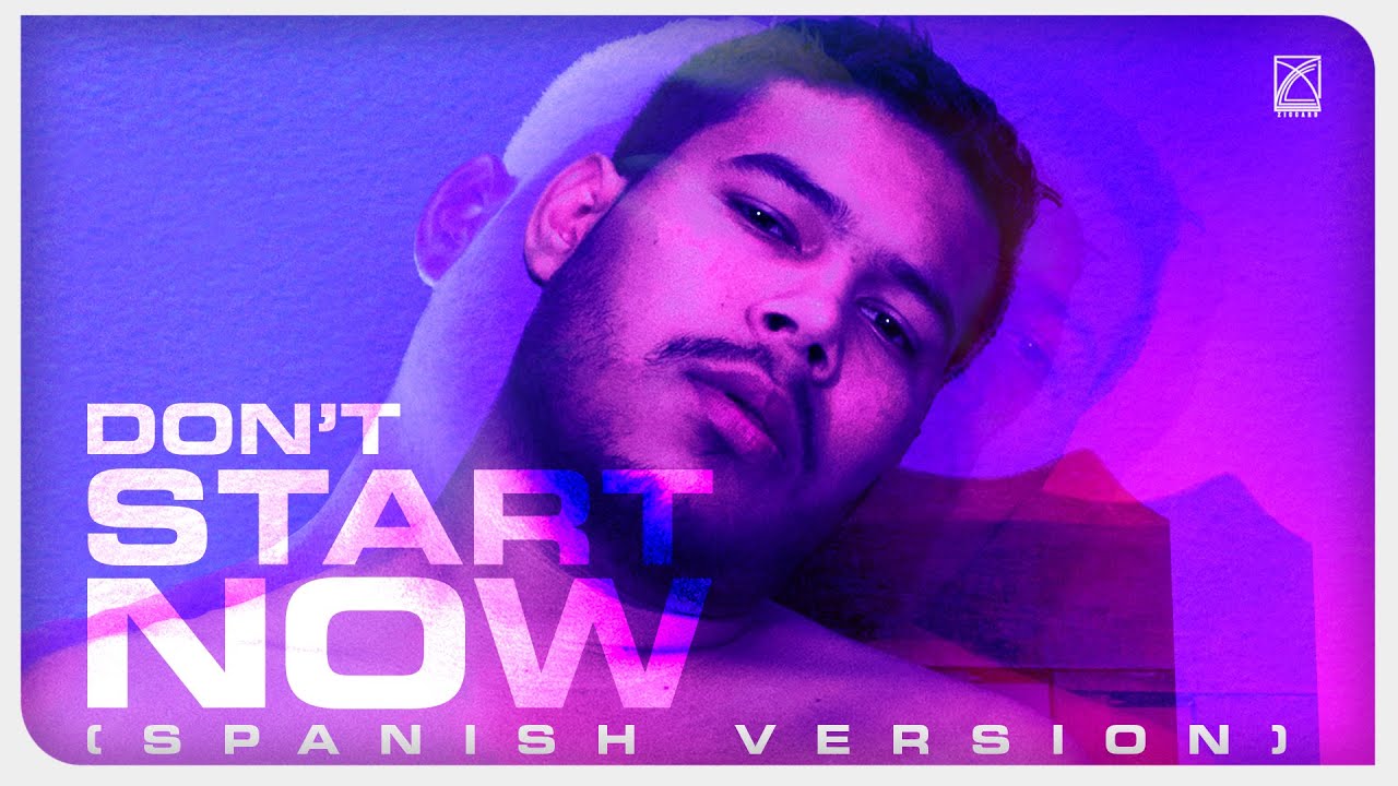 Dua Lipa - Don't Start Now (versión en español) | DANCE VIDEO LYRICS