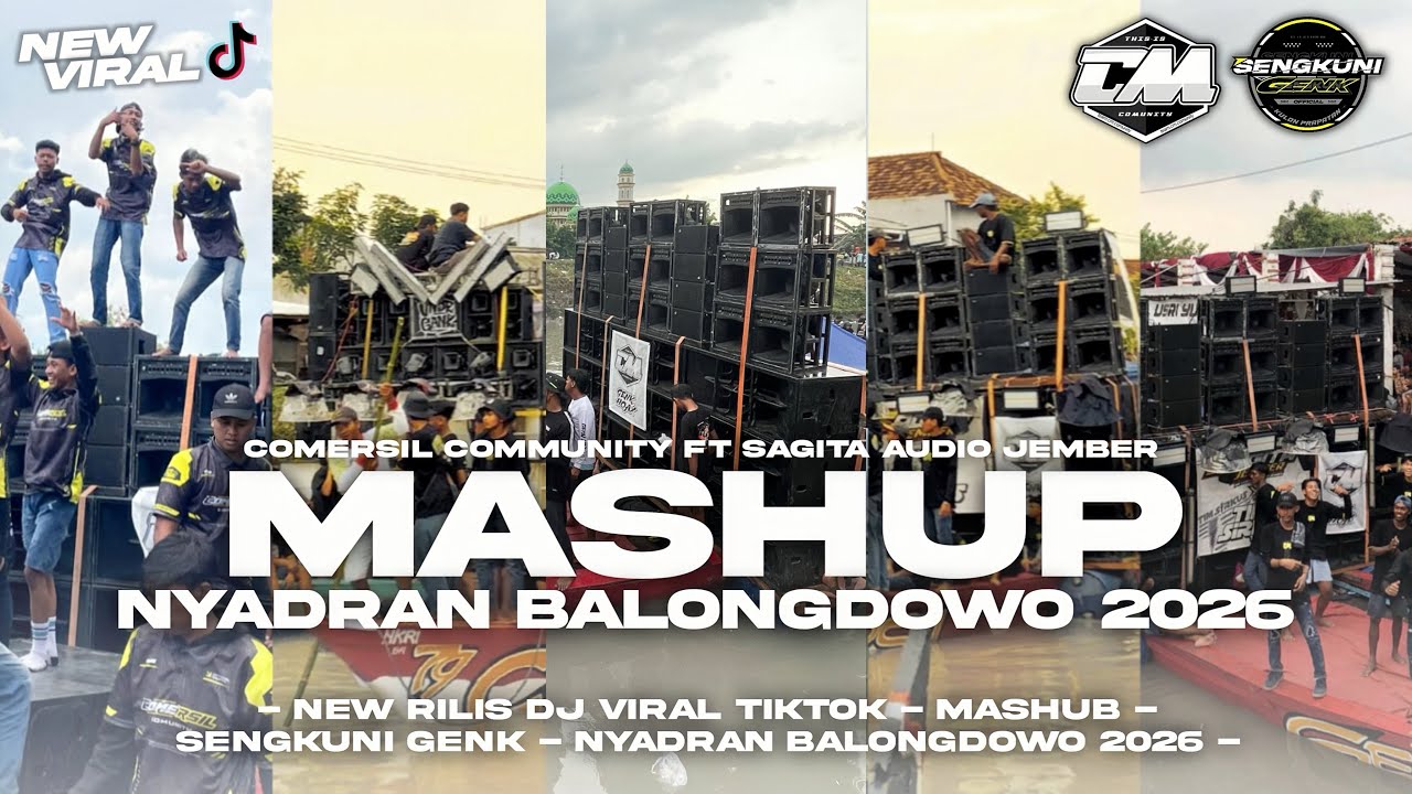 DJ MUSHUP COMERSIL COMMUNITY NYADRAN BALONGDOWO 2026‼️- SENGKUNI GENK OFFICIAL 