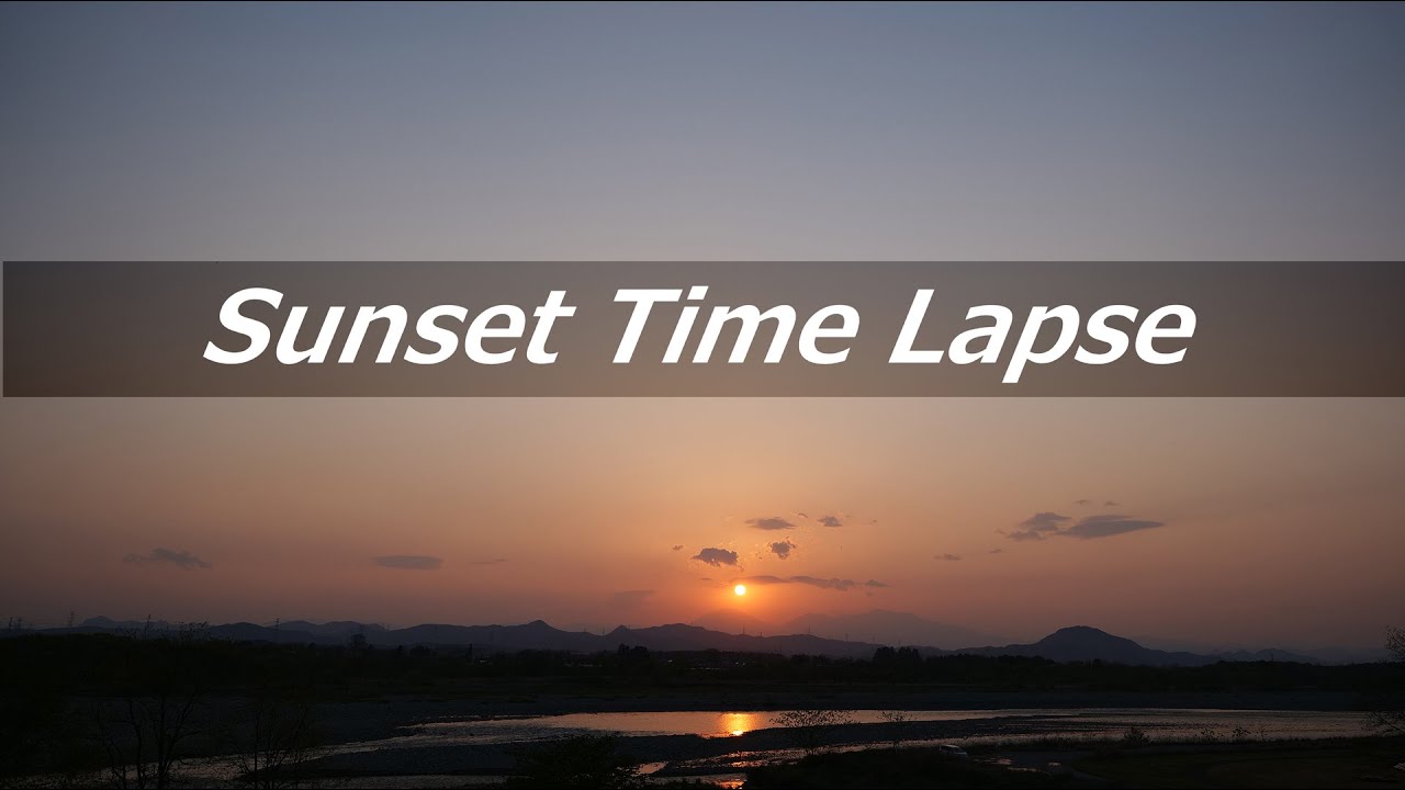【DCI 4K】タイムラプス ～日没から星空に変わるまで～ Time Lapse from Sunset to Starry Sky