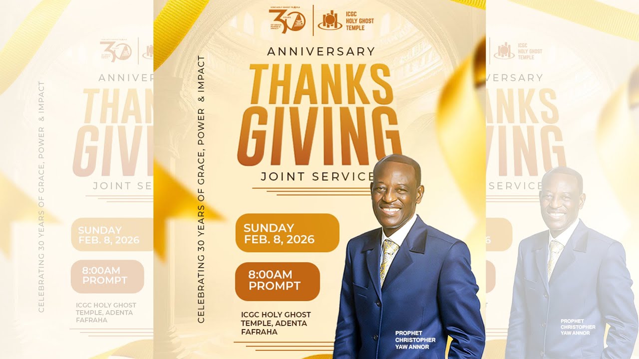 Anniversary Thanksgiving Joint Service With Prophet Christopher Yaw Annor || 8th February, 2026
