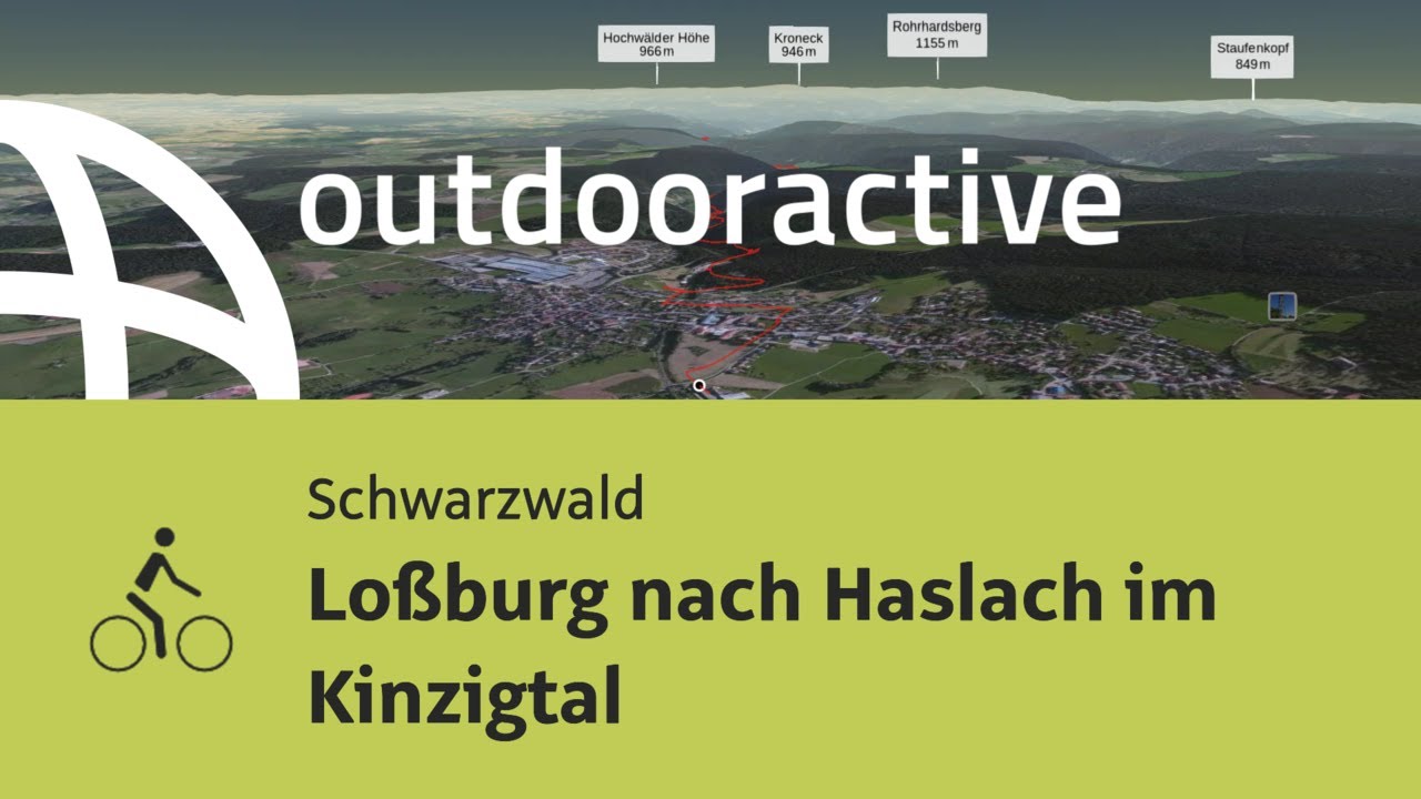 Radtour im Schwarzwald: Lo&szlig;burg nach Haslach im Kinzigtal