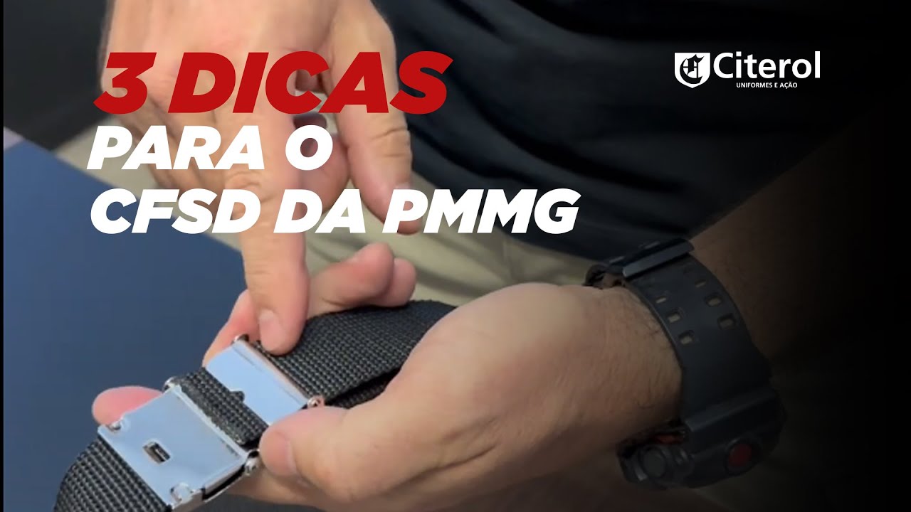 3 Dicas Citerol para o CFSD PMMG!