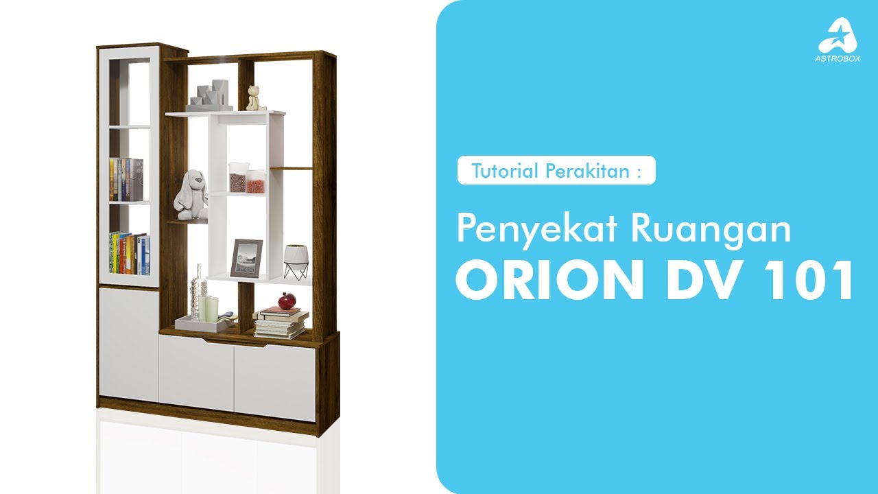 Petunjuk Perakitan Penyekat Ruangan - ORION DV 101