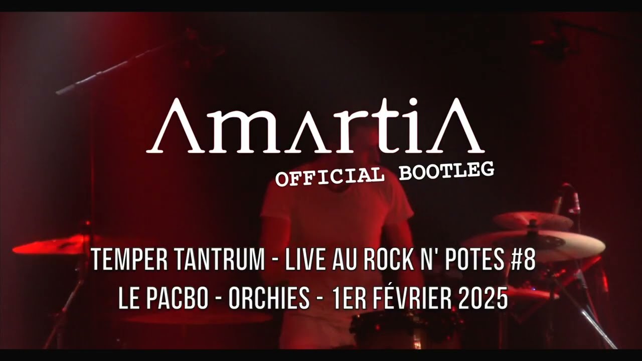AmartiA - Temper Tantrum - Live Rock N' Potes 2025