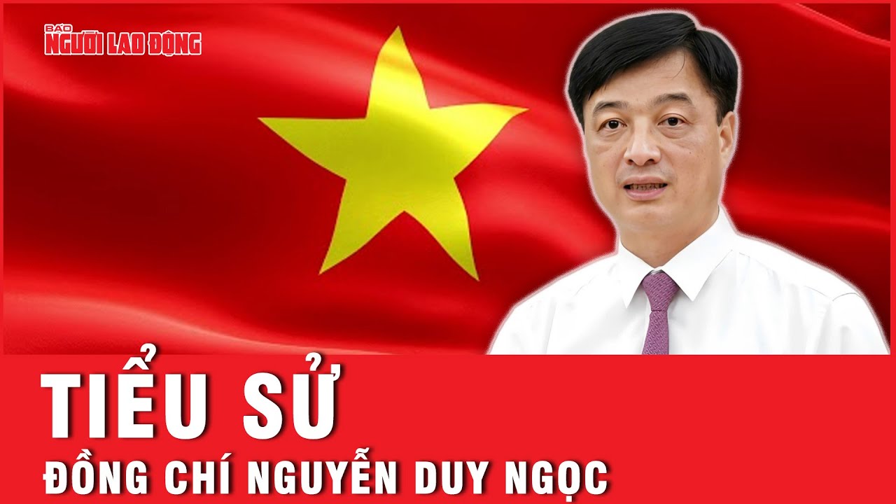 Tiểu sử đồng chí Nguyễn Duy Ngọc, Ủy viên Bộ Chính trị, Chủ nhiệm UBKT TW | Thời sự