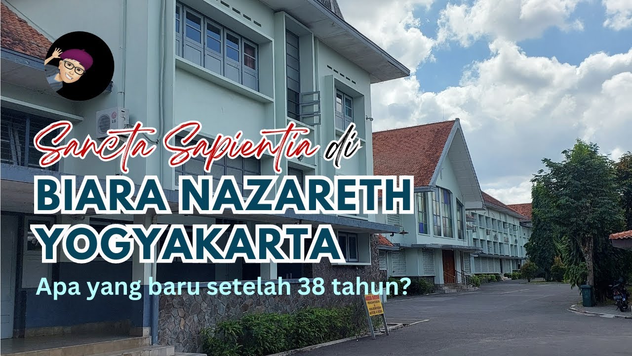 Sancta Sapientia di Biara Nazareth: Apa yang baru setelah 38 tahun?