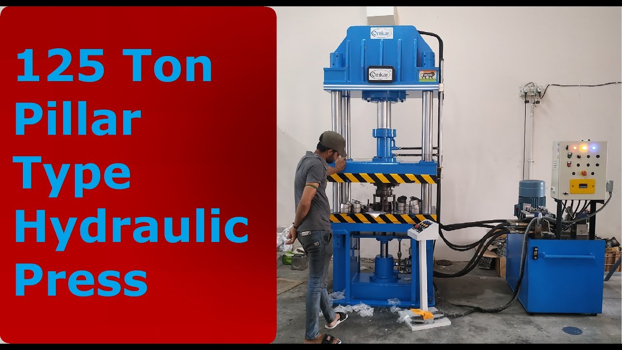 125 TON PILLAR TYPE HYDRAULIC PRESS || OMKAR HYDRAULIC- RAJKOT(GUJARAT, INDIA)