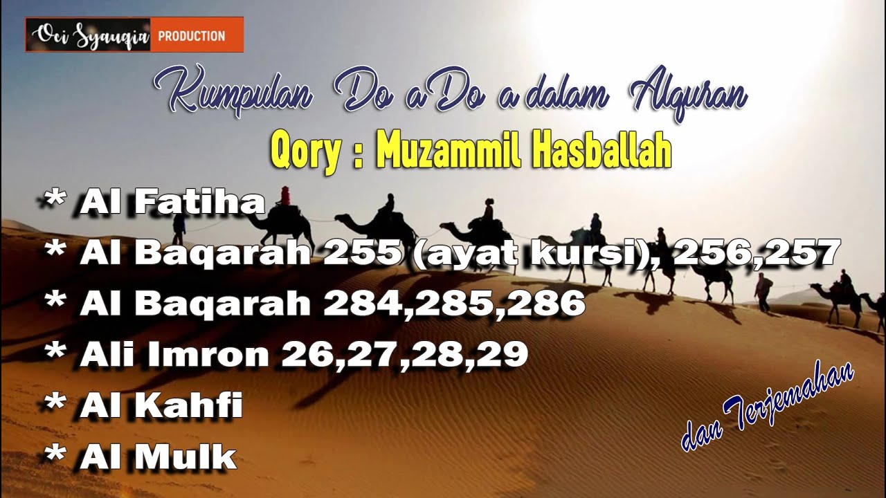 Ayat Kursi/Albaqarah 255-257, 284-286 | Ali Imran 26-29, Al Kahfi | Al Mulk - Muzammil Hasballah
