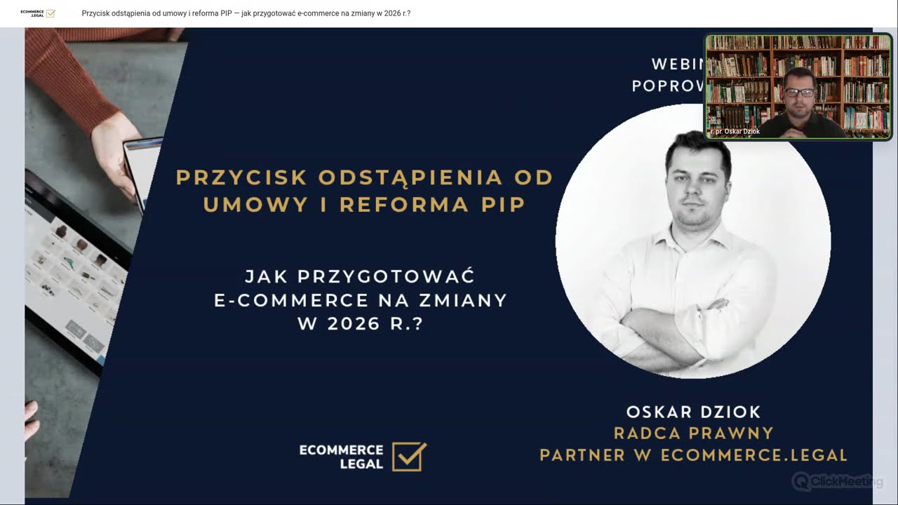 Przycisk odstąpienia od umowy i reforma PIP | Nagranie z webinaru ecommerce.legal