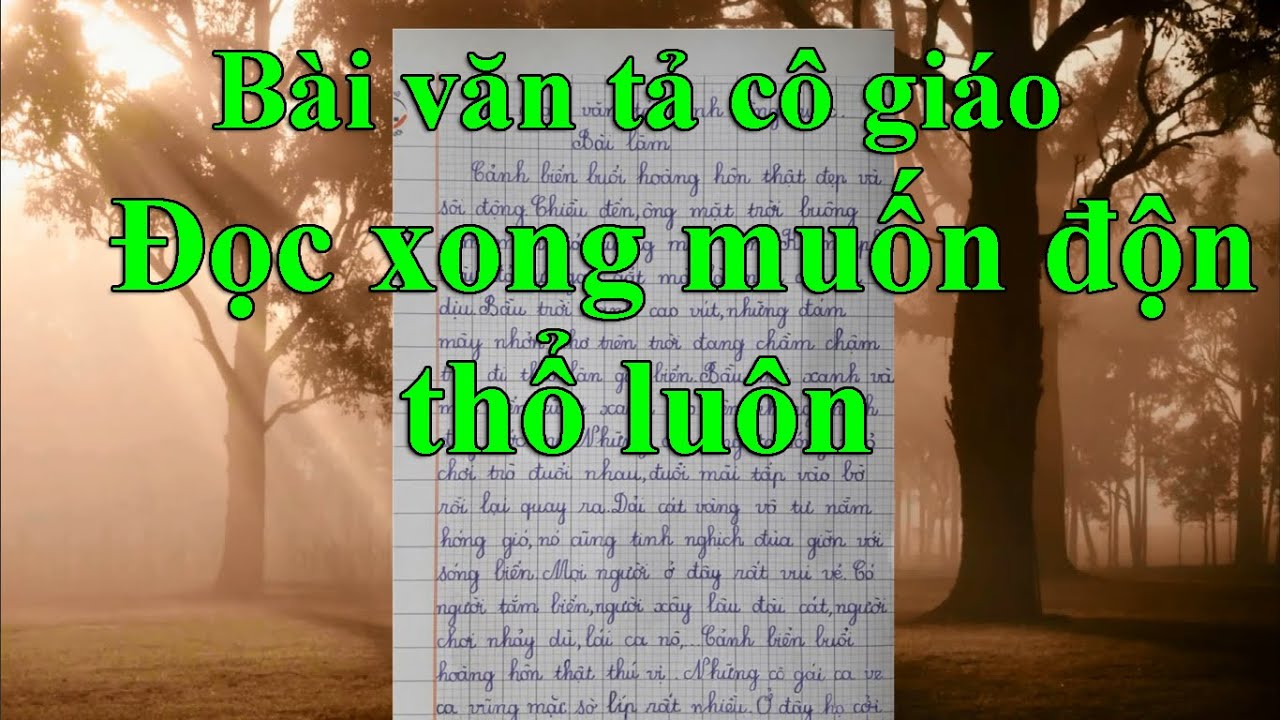 Bài văn khiến cho cô giáo cũ muốn độn thổ #86