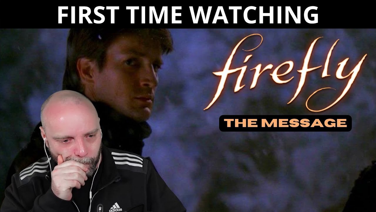 FIRST TIME WATCHING: Firefly Episode 12 (The Message) - No words! 😭😭