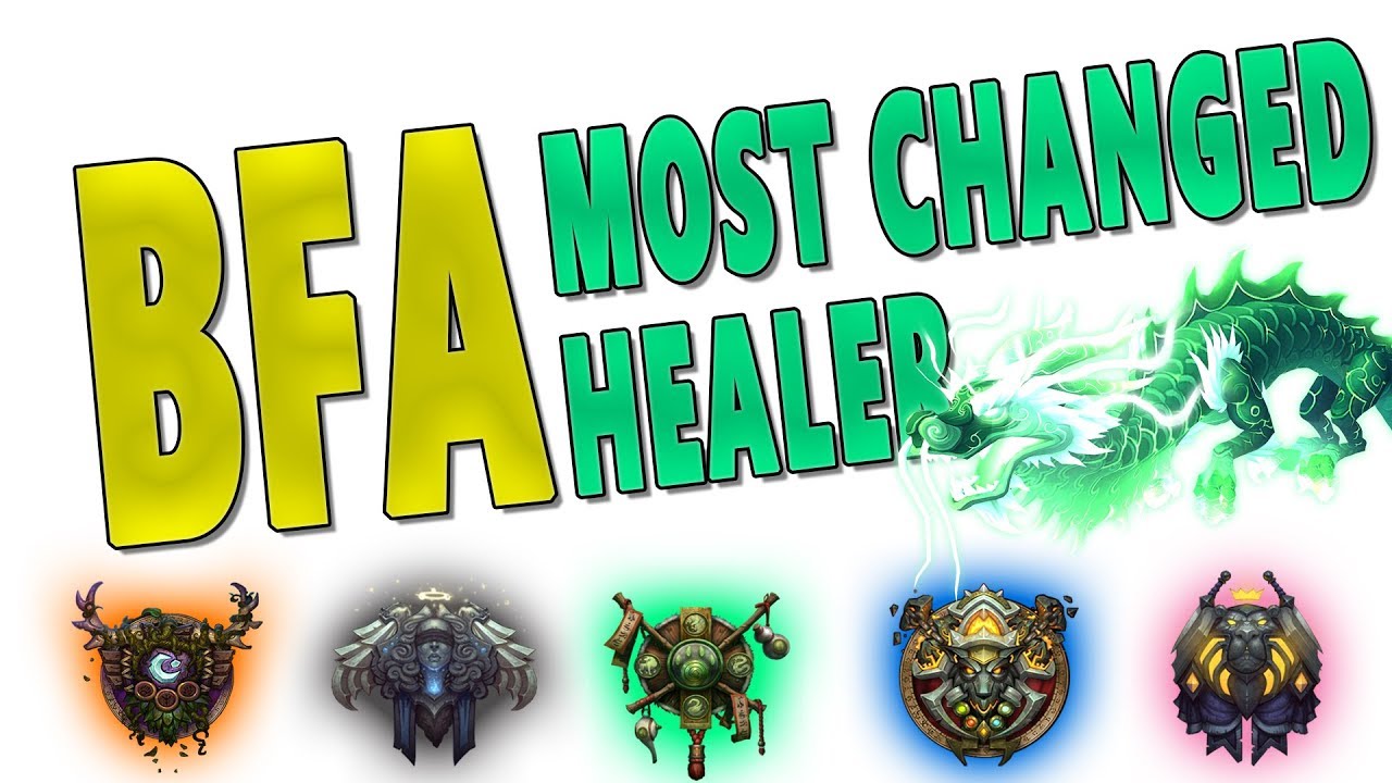 BfA MOST CHANGED HEALERS RANKED | Healer Changes Ranking & Comparison | WoW: Battle for Azeroth Beta