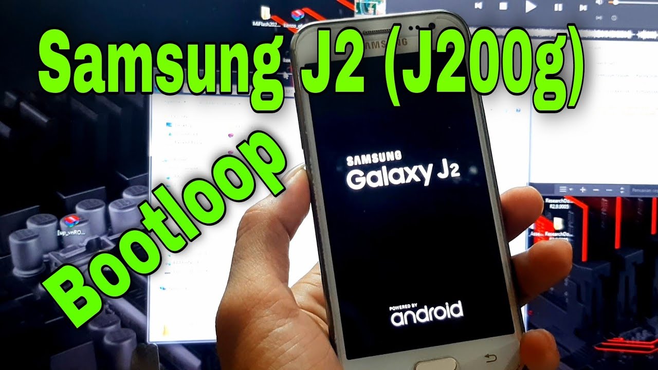 SUKSES!!! samsung j2/ j200g bootloop sukses flash /software
