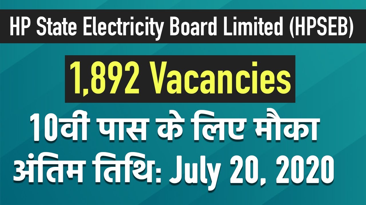 HPSEB Recruitment 2020: 1892 Vacancies for Junior T/Mater & Junior Helper, Opportunity for 10th Pass
