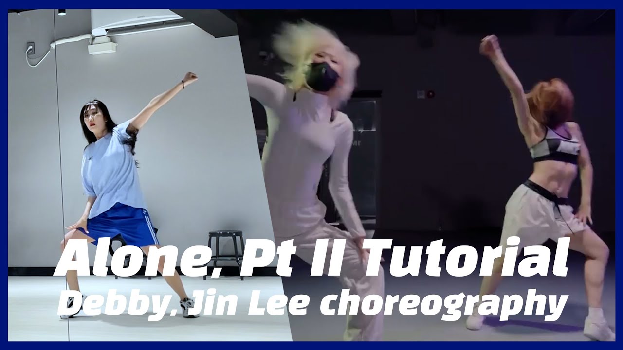 [ Dance Tutorial 댄스 튜토리얼 ] Alone, Pt II - Alan Walker, Ava Max / Debby & Jin Lee Choreography