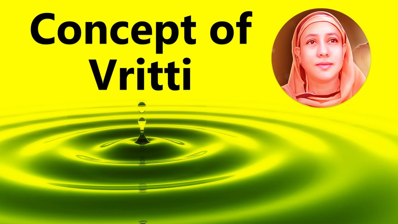 Concept of Vritti - Pravrajika Divyanandaprana | Fundamentals of Yoga Psychology (Part 1 of 6)
