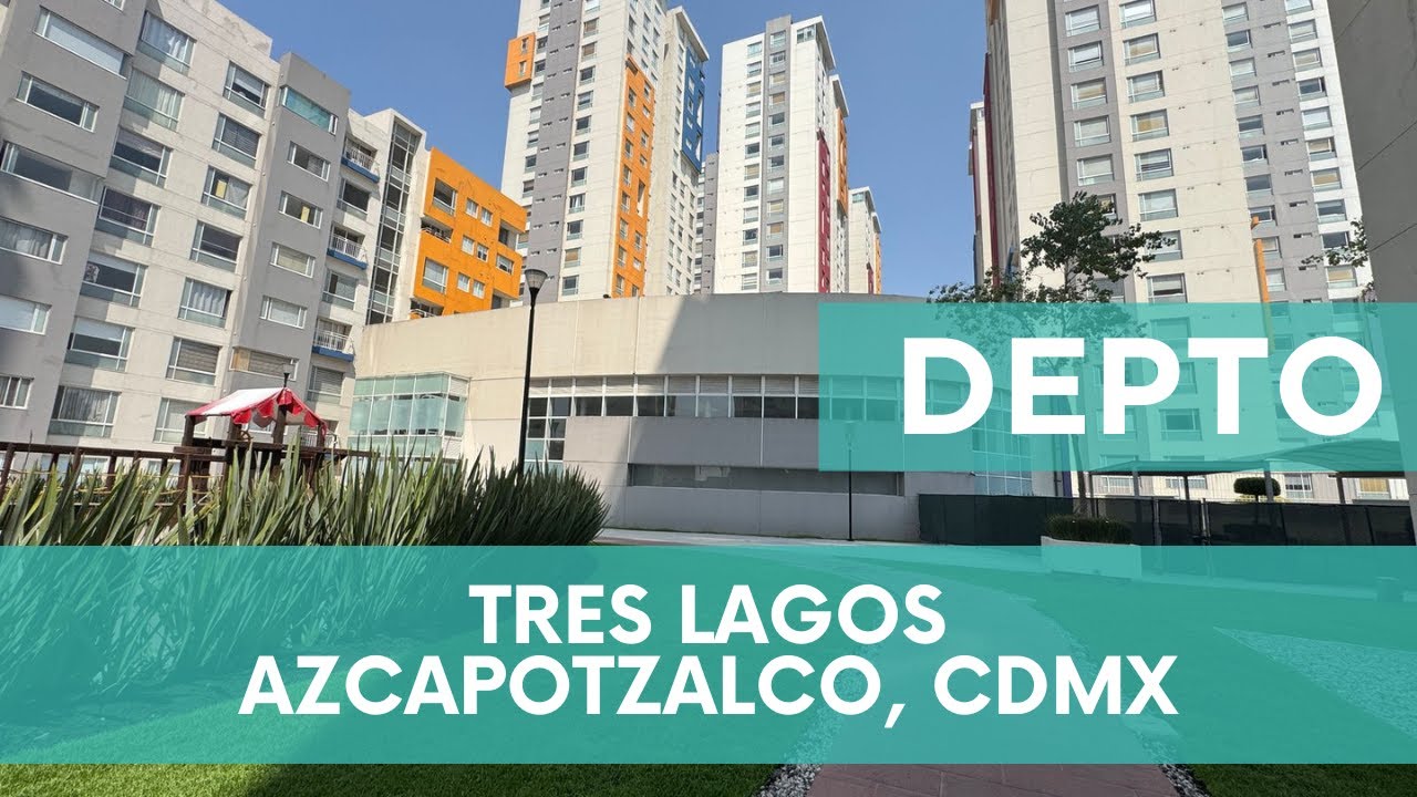 DEPARTAMENTO ,3 LAGOS, AZCAPOTZALCO, CDMX