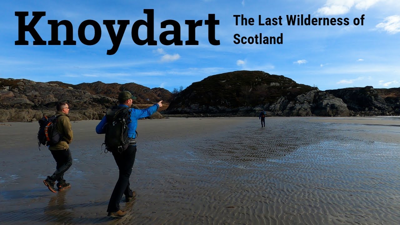 Knoydart, the Last Wilderness of Scotland