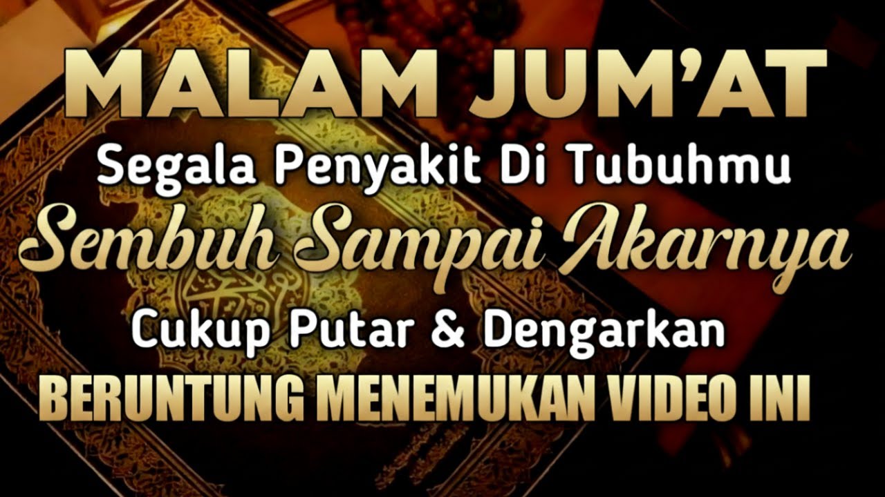 MALAM JUM'AT SPESIAL SYA'BAN🤲PENYAKIT DI TUBUHMU SEMBUH HARI INI JUGA, ASAL SANGGUP PUTAR 3 MENIT❗