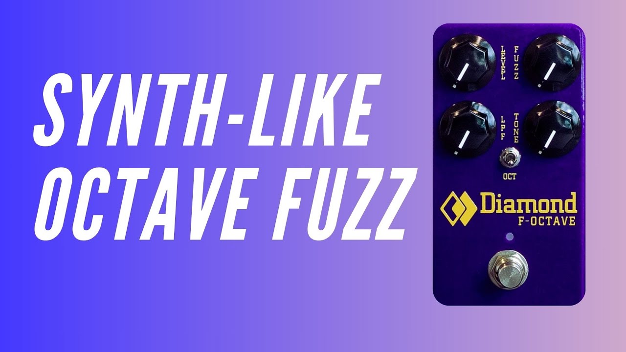 Diamond F-Octave Fuzz Pedal - Visual Manual