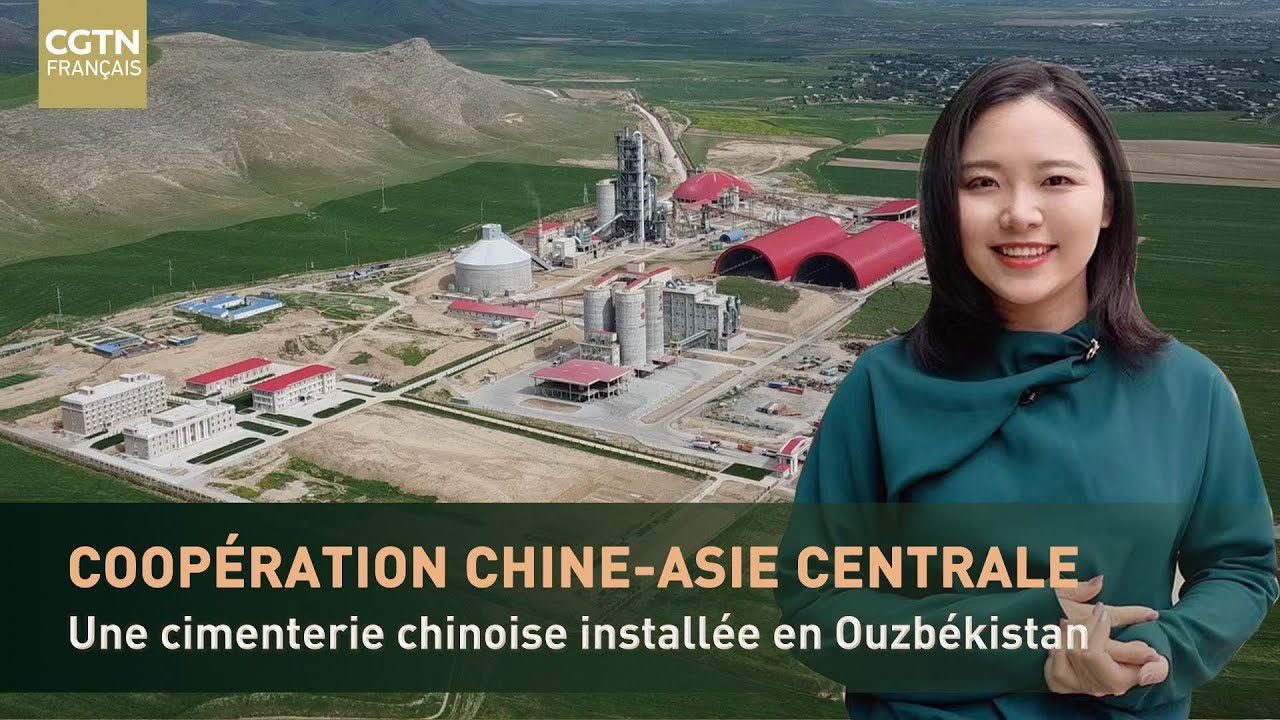 Coopération Chine-Asie centrale : une cimenterie chinoise installée en Ouzbékistan