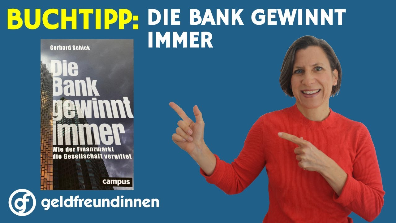 Buchtipp Finanzbuch: Die Bank gewinnt immer von Gerhard Schick