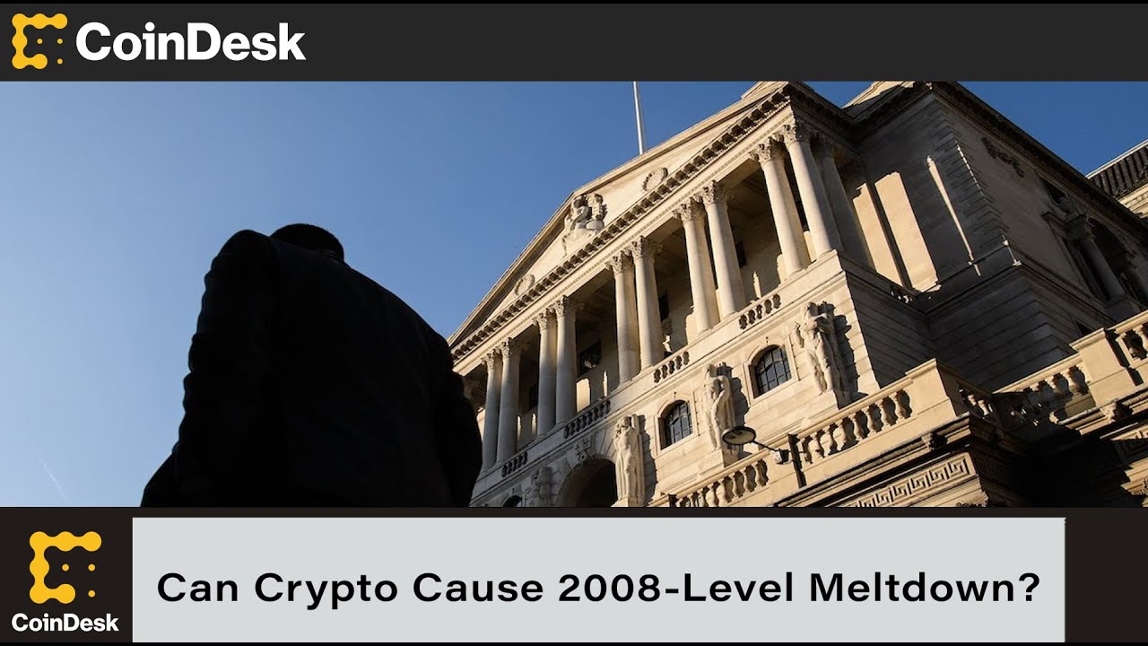 Bank of England Deputy Governor Warns Crypto Could Cause 2008-Level Meltdown