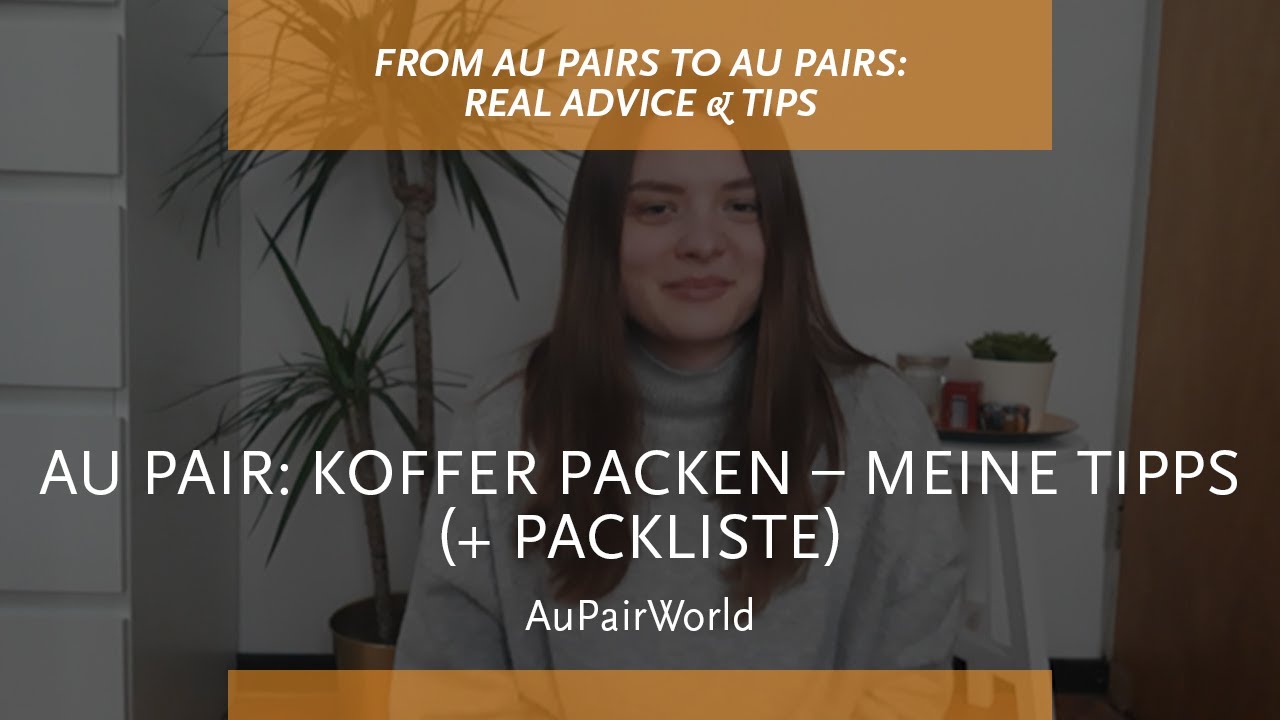 Au pair: Koffer packen – meine Tipps (+ Packliste)