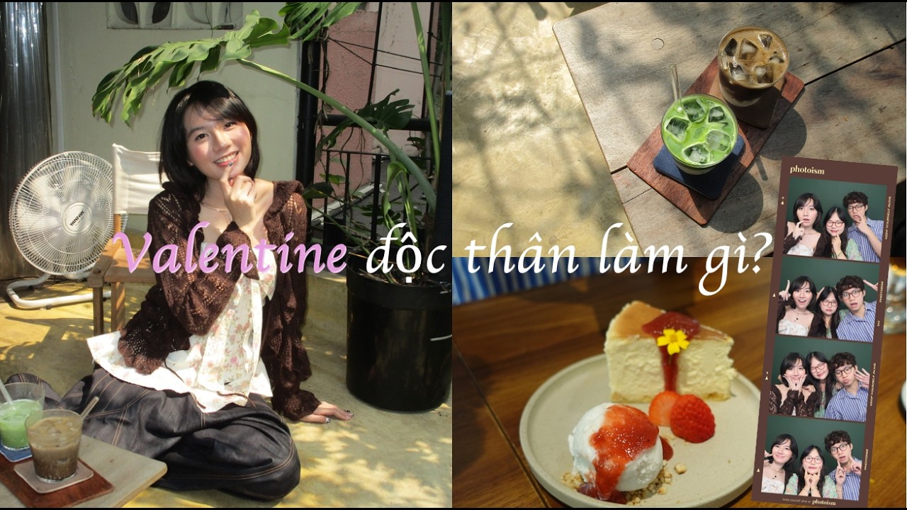 Valentine độc thân thì làm gì? 💌 | đi cafe, ăn brunch, chụp photobooth | DREAM #1