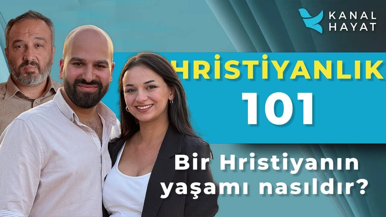 Bir Hristiyan'ın Yaşamı Nasıldır? | Hristiyanlık 101