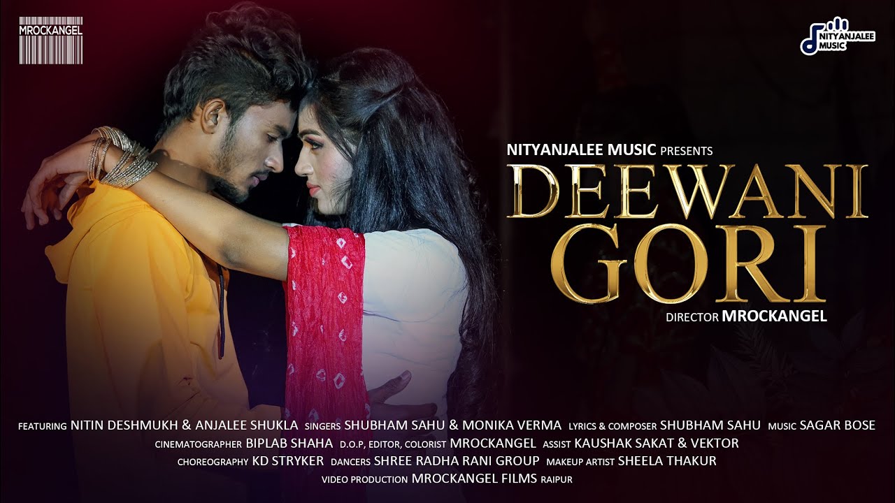 Deewani Gori - Cg Song | Nitin & Anjalee | Mrockangel | Shubham & Monika | Sagar Bose #nitindeshmukh