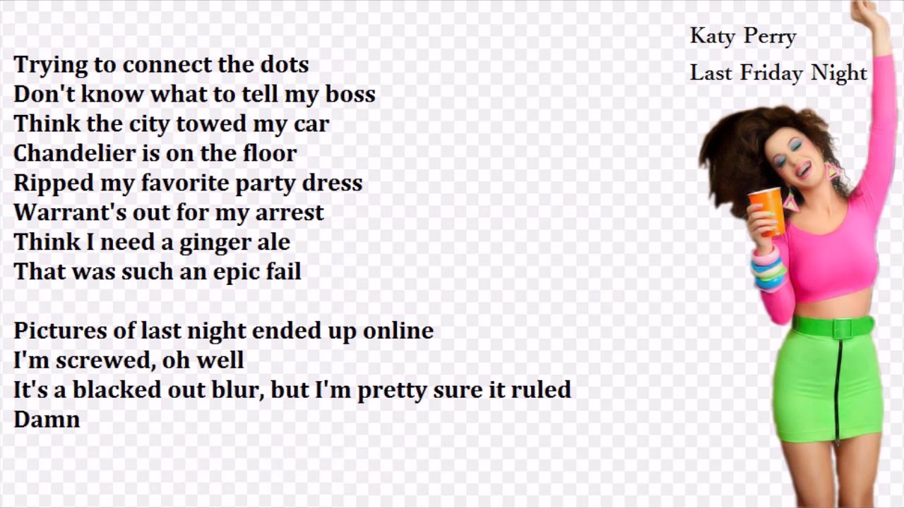 Last Friday Night - Katy Perry (lyrics)